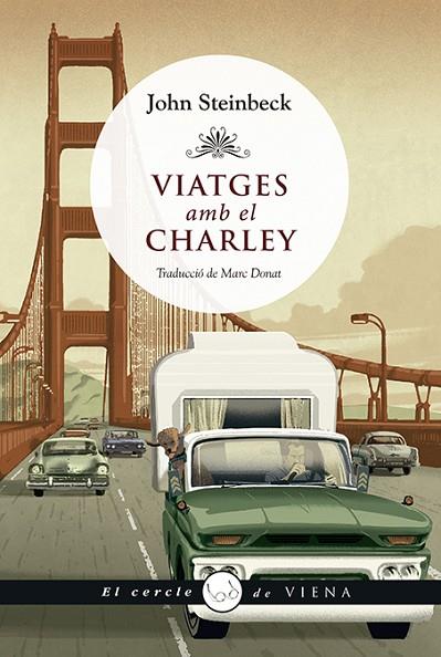 VIATGES AMB EL CHARLEY | 9788412024425 | STEINBECK, JOHN | Llibreria Online de Vilafranca del Penedès | Comprar llibres en català