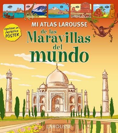 MI ATLAS LAROUSSE DE LAS MARAVILLAS DEL MUNDO | 9788416124107 | AA. VV. | Llibreria Online de Vilafranca del Penedès | Comprar llibres en català