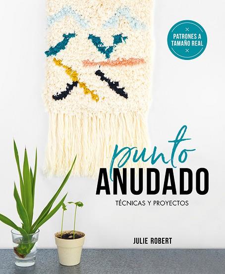 PUNTO ANUDADO | 9788425231919 | ROBERT, JULIE | Llibreria Online de Vilafranca del Penedès | Comprar llibres en català