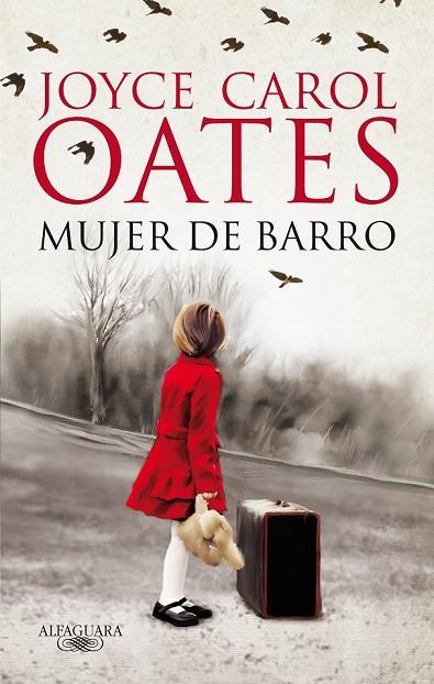 MUJER DE BARRO | 9788420414577 | OATES, JOYCE CAROL | Llibreria Online de Vilafranca del Penedès | Comprar llibres en català