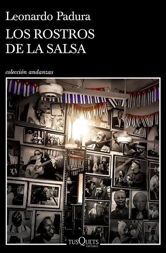 LOS ROSTROS DE LA SALSA | 9788411070157 | PADURA, LEONARDO | Llibreria Online de Vilafranca del Penedès | Comprar llibres en català