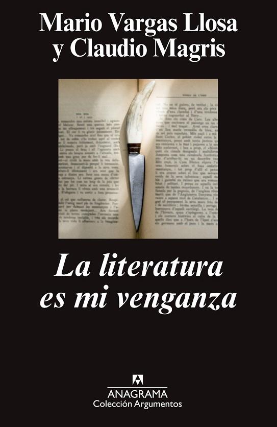 LA LITERATURA ES MI VENGANZA | 9788433963741 | VARGAS LLOSA, MARIO / MAGRIS, CLAUDIO | Llibreria L'Odissea - Libreria Online de Vilafranca del Penedès - Comprar libros