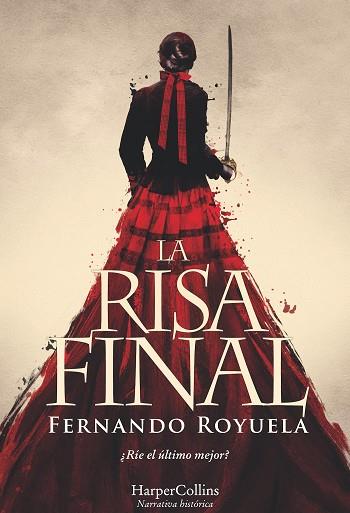 LA RISA FINAL | 9788491392095 | ROYUELA, FERNANDO | Llibreria Online de Vilafranca del Penedès | Comprar llibres en català