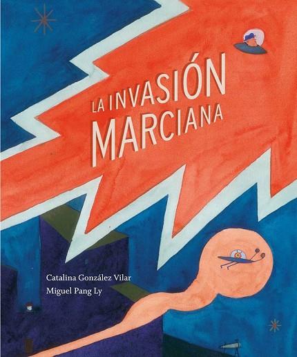 LA INVASIÓN MARCIANA | 9788494157936 | GONZÁLEZ VILAR, CATALINA | Llibreria Online de Vilafranca del Penedès | Comprar llibres en català