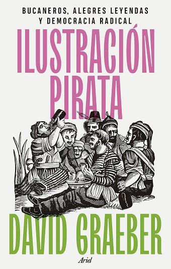 ILUSTRACIÓN PIRATA | 9788434437463 | GRAEBER, DAVID | Llibreria Online de Vilafranca del Penedès | Comprar llibres en català