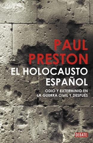 EL HOLOCAUSTO ESPAÑOL | 9788483068526 | PRESTON, PAUL | Llibreria Online de Vilafranca del Penedès | Comprar llibres en català
