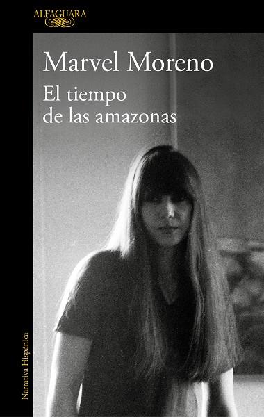 EL TIEMPO DE LAS AMAZONAS | 9788420454887 | MORENO, MARVEL | Llibreria Online de Vilafranca del Penedès | Comprar llibres en català