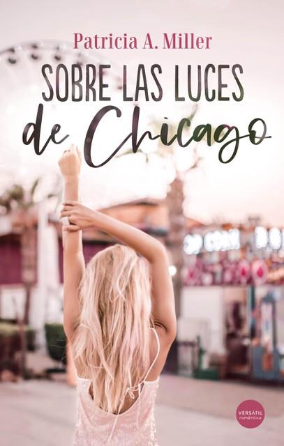 SOBRE LAS LUCES DE CHICAGO | 9788417451882 | Llibreria Online de Vilafranca del Penedès | Comprar llibres en català