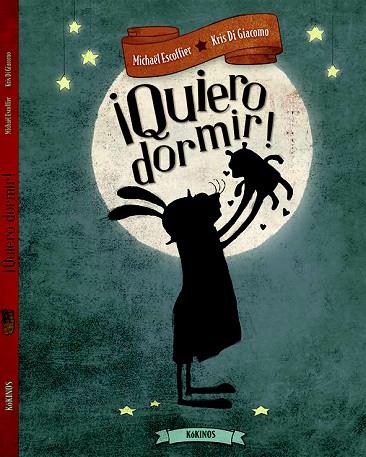 ¡QUIERO DORMIR! | 9788416126644 | ESCOFFIER, MICHÄEL | Llibreria Online de Vilafranca del Penedès | Comprar llibres en català