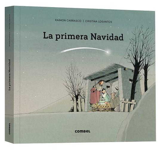 LA PRIMERA NAVIDAD | 9788411580373 | CARRASCO, RAIMON / LOSANTOS, CRISTINA | Llibreria Online de Vilafranca del Penedès | Comprar llibres en català