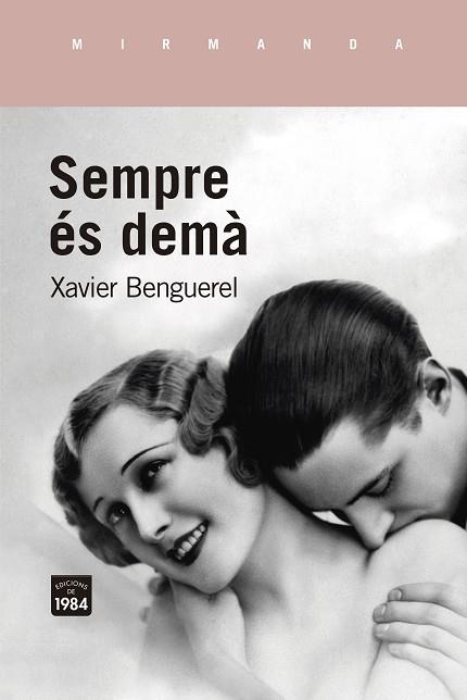SEMPRE ÉS DEMÀ | 9788416987948 | BENGUEREL, XAVIER | Llibreria Online de Vilafranca del Penedès | Comprar llibres en català