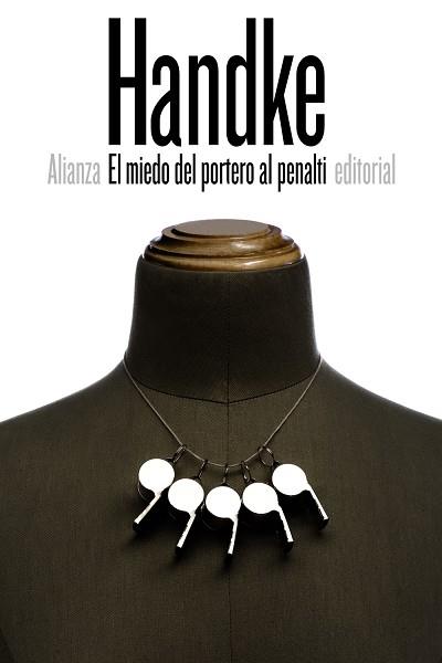 EL MIEDO DEL PORTERO AL PENALTI | 9788491041740 | HANDKE, PETER | Llibreria Online de Vilafranca del Penedès | Comprar llibres en català
