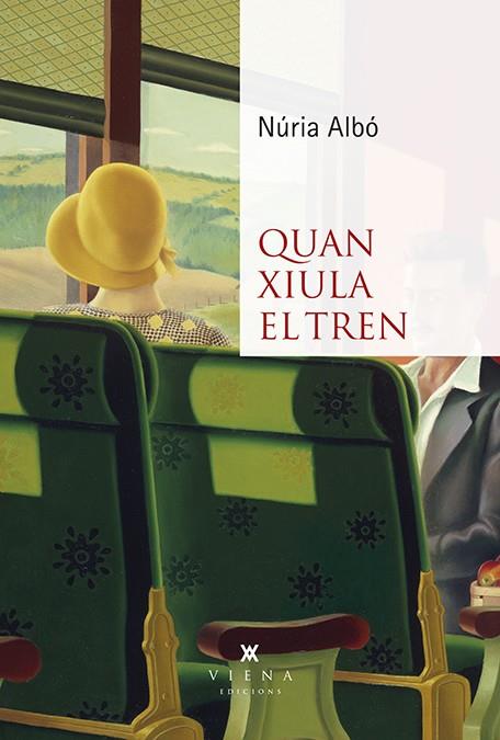 QUAN XIULA EL TREN | 9788418908361 | ALBÓ CORRONS, NÚRIA | Llibreria Online de Vilafranca del Penedès | Comprar llibres en català
