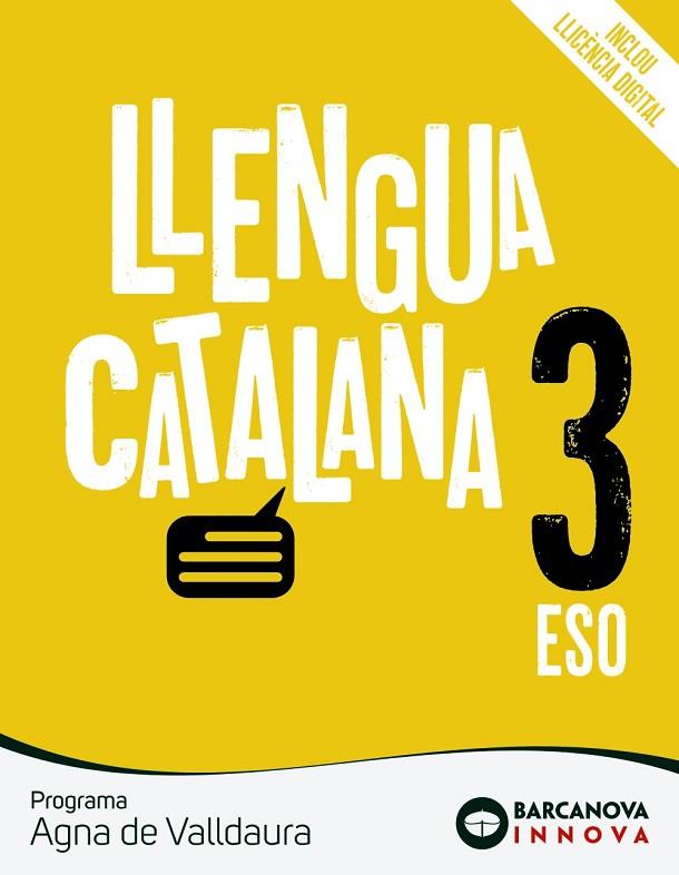 AGNA DE VALLDAURA 3 ESO. LLENGUA CATALANA | 9788448950378 | HOMS, LLUÍS/ROSELL, JOSEP | Llibreria Online de Vilafranca del Penedès | Comprar llibres en català