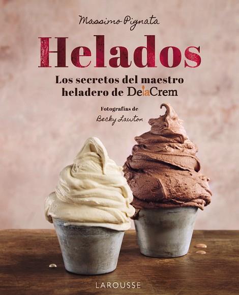 HELADOS | 9788410124004 | PIGNATA, MASSIMO | Llibreria Online de Vilafranca del Penedès | Comprar llibres en català