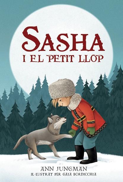 SASHA I EL PETIT LLOP | 9788424666316 | JUNGMAN, ANN | Llibreria Online de Vilafranca del Penedès | Comprar llibres en català