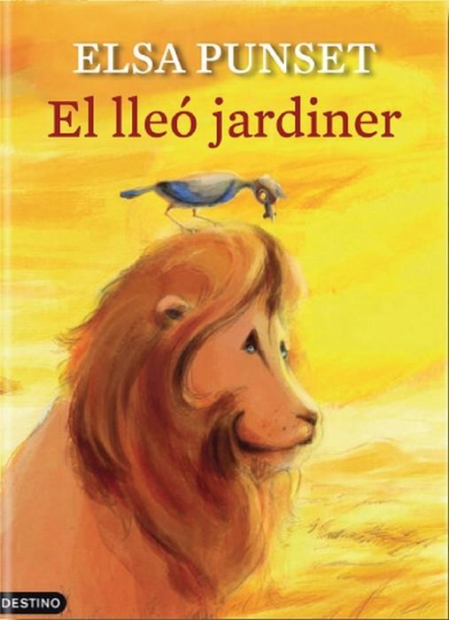 EL LLEÓ JARDINER | 9788497102322 | PUNSET, ELSA | Llibreria Online de Vilafranca del Penedès | Comprar llibres en català