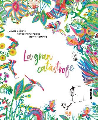 LA GRAN CATÁSTROFE (CAT.) | 9788418284212 | SOBRINO, JAVIER/GONZÁLEZ, ALMUDENA | Llibreria Online de Vilafranca del Penedès | Comprar llibres en català