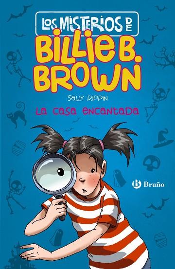 LOS MISTERIOS DE BILLIE B. BROWN 1 LA CASA ENCANTADA | 9788469623831 | RIPPIN, SALLY | Llibreria Online de Vilafranca del Penedès | Comprar llibres en català