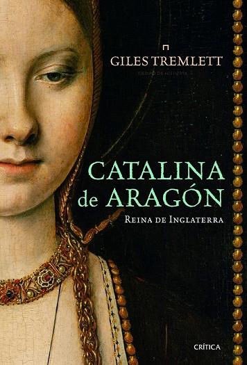 CATALINA DE ARAGON | 9788498923445 | TREMLETT, GILES | Llibreria Online de Vilafranca del Penedès | Comprar llibres en català