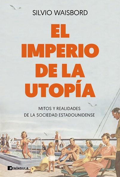 EL IMPERIO DE LA UTOPÍA | 9788499429205 | WAISBORD, SILVIO | Llibreria Online de Vilafranca del Penedès | Comprar llibres en català
