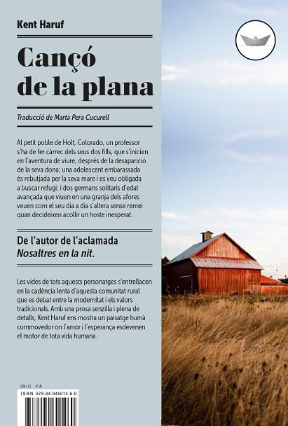 CANÇÓ DE LA PLANA | 9788494601484 | HARUF, KENT | Llibreria Online de Vilafranca del Penedès | Comprar llibres en català