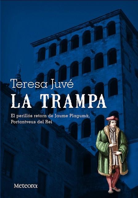 LA TRAMPA | 9788494247514 | JUVÉ, TERESA | Llibreria Online de Vilafranca del Penedès | Comprar llibres en català