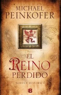 EL REINO PERDIDO | 9788466653657 | PEINKOFER, MICHAEL | Llibreria Online de Vilafranca del Penedès | Comprar llibres en català