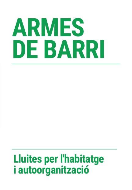ARMES DE BARRI | 9788494875649 | VARIOS AUTORES | Llibreria L'Odissea - Libreria Online de Vilafranca del Penedès - Comprar libros