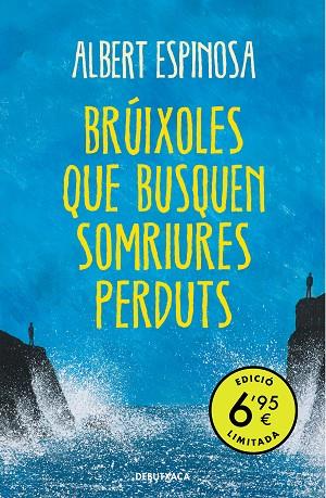 BRÚIXOLES QUE BUSQUEN SOMRIURES PERDUTS | 9788418196010 | ESPINOSA, ALBERT | Llibreria Online de Vilafranca del Penedès | Comprar llibres en català