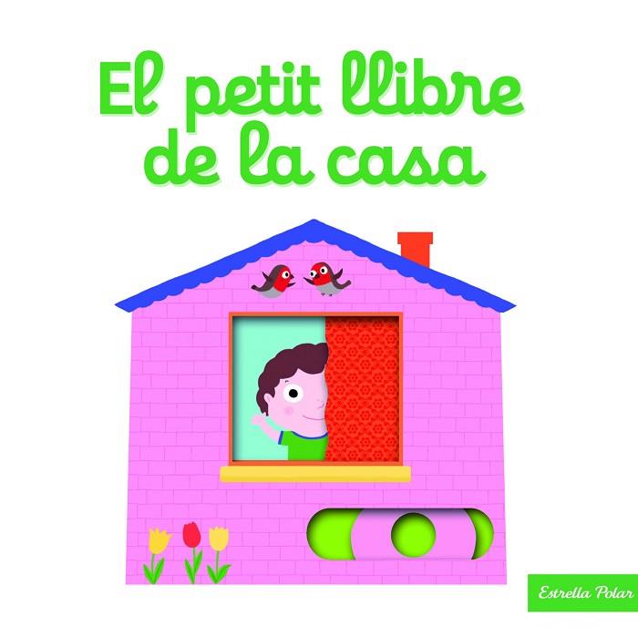 EL PETIT LLIBRE DE LA CASA | 9788416522866 | CHOUX, NATHALIE | Llibreria Online de Vilafranca del Penedès | Comprar llibres en català