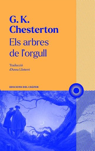 ELS ARBRES DE L'ORGULL | 9788412450316 | CHESTERTON, GILBERT KEITH | Llibreria Online de Vilafranca del Penedès | Comprar llibres en català