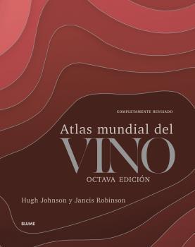 ATLAS MUNDIAL DEL VINO | 9788418075933 | JOHNSON, HUGH | Llibreria Online de Vilafranca del Penedès | Comprar llibres en català