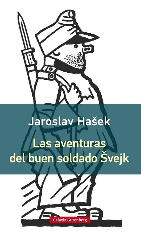 LAS AVENTURAS DEL BUEN SOLDADO SVEJK- RÚSTICA | 9788416495962 | HASEK, JAROSLAV | Llibreria Online de Vilafranca del Penedès | Comprar llibres en català