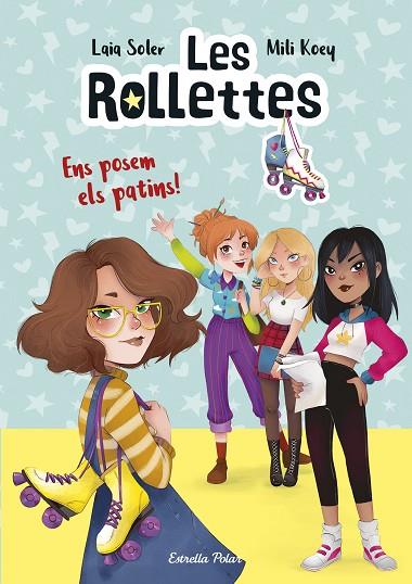 LES ROLLETTES 1 ENS POSEM ELS PATINS! | 9788418134227 | SOLER, LAIA | Llibreria Online de Vilafranca del Penedès | Comprar llibres en català