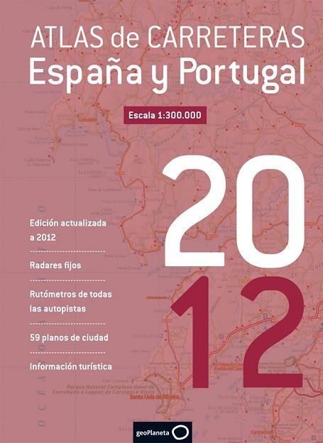 ATLAS DE CARRETERAS DE ESPAÑA Y PORTUGAL 2012 | 9788408110910 | AA.VV. | Llibreria Online de Vilafranca del Penedès | Comprar llibres en català