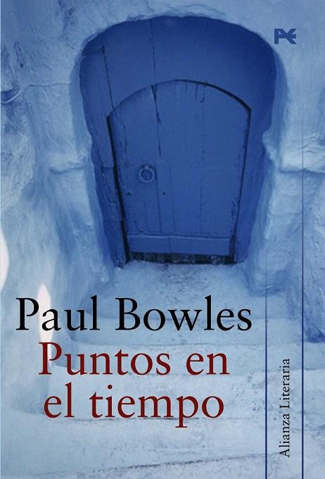 PUNTOS EN EL TIEMPO | 9788420651514 | BOWLES, PAUL | Llibreria Online de Vilafranca del Penedès | Comprar llibres en català