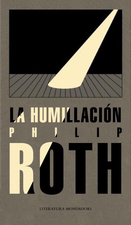 LA HUMILLACION | 9788439722274 | ROTH, PHILIP | Llibreria Online de Vilafranca del Penedès | Comprar llibres en català