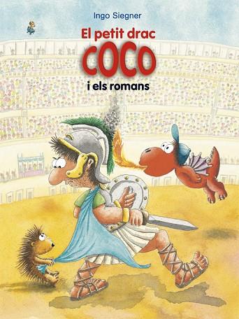 EL PETIT DRAC COCO I ELS ROMANS | 9788424666361 | SIEGNER, INGO | Llibreria Online de Vilafranca del Penedès | Comprar llibres en català