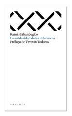 LA SOLIDARIDAD DE LAS DIFERENCIAS | 9788493702564 | JAHANBEGLOO, RAMIN | Llibreria Online de Vilafranca del Penedès | Comprar llibres en català