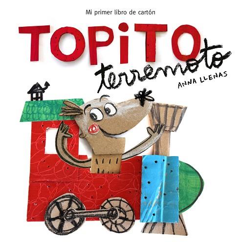 TOPITO TERREMOTO. MI PRIMER LIBRO DE CARTÓN | 9788448850739 | LLENAS, ANNA  | Llibreria Online de Vilafranca del Penedès | Comprar llibres en català