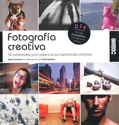 FOTOGRAFÍA CREATIVA | 9788475568805 | SONHEIM, STEVE/SONHEIM, CARLA | Llibreria Online de Vilafranca del Penedès | Comprar llibres en català