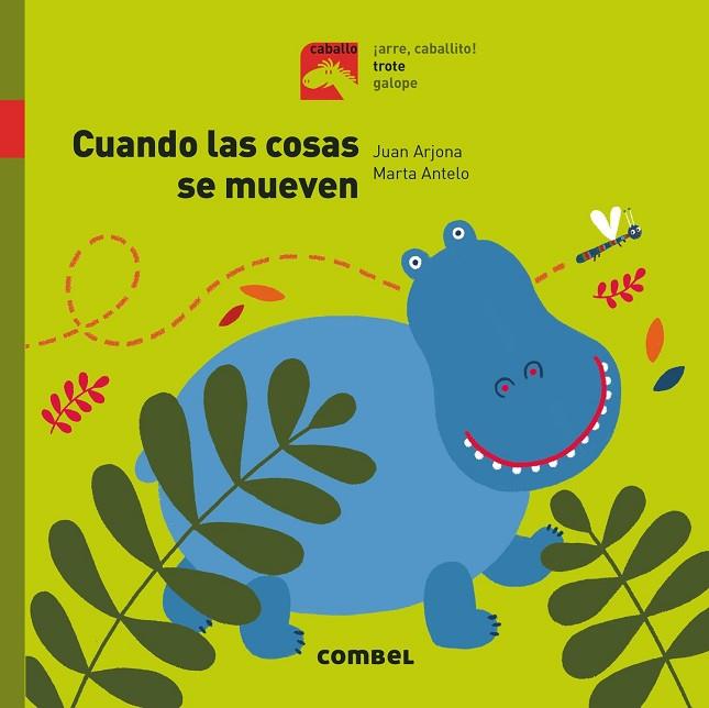 CUANDO LAS COSAS SE MUEVEN TROTE | 9788491012405 | ARJONA VÁZQUEZ, JUAN | Llibreria Online de Vilafranca del Penedès | Comprar llibres en català
