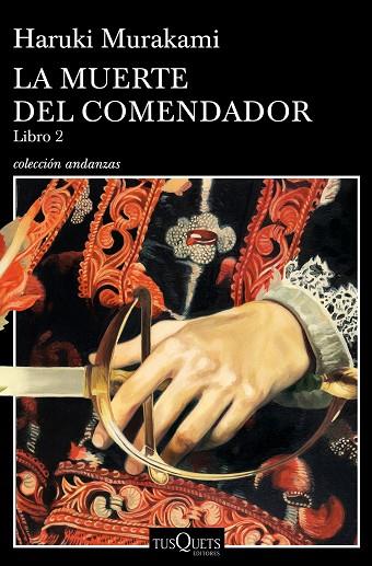 LA MUERTE DEL COMENDADOR (LIBRO 2) | 9788490666326 | MURAKAMI, HARUKI | Llibreria Online de Vilafranca del Penedès | Comprar llibres en català