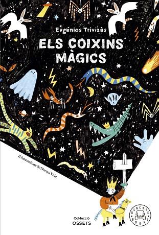 ELS COIXINS MÀGICS | 9788419172679 | TRIVIZÀS, EUGÉNIOS | Llibreria Online de Vilafranca del Penedès | Comprar llibres en català