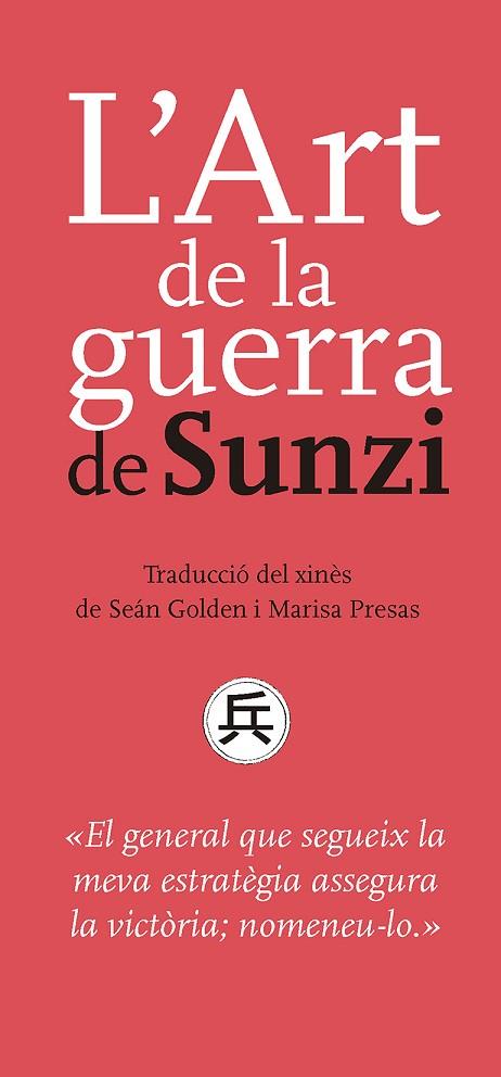 L'ART DE LA GUERRA DE SUNZI | 9788491910503 | SUNZI | Llibreria Online de Vilafranca del Penedès | Comprar llibres en català
