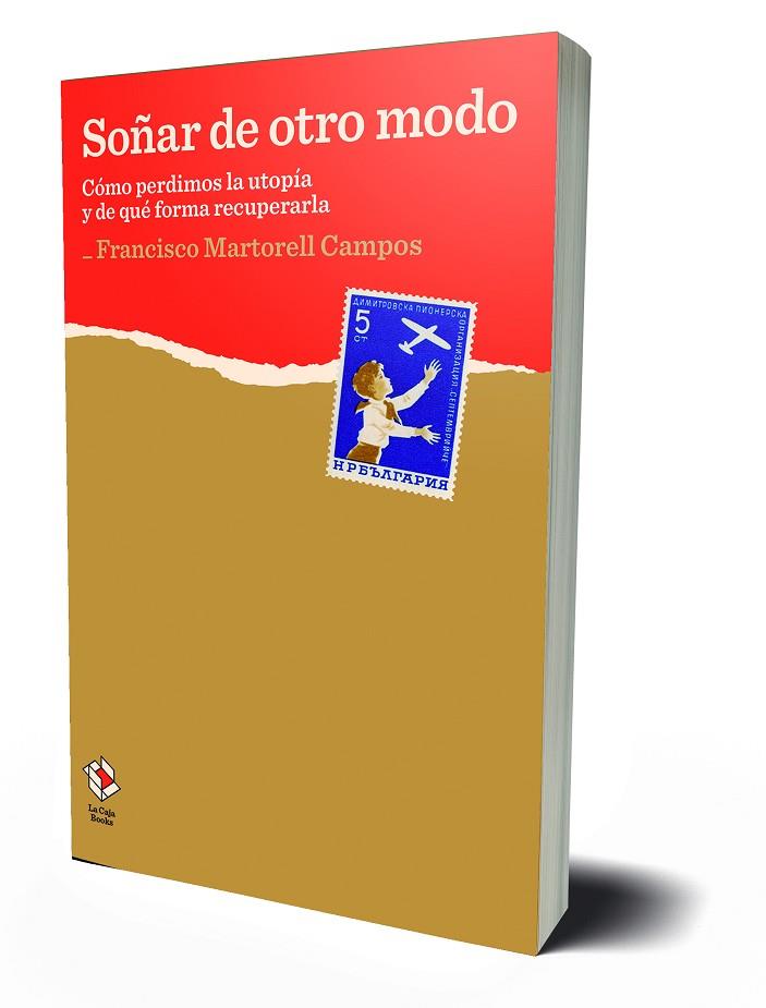 SOÑAR DE OTRO MODO | 9788417496227 | MARTORELL CAMPOS, FRANCISCO | Llibreria Online de Vilafranca del Penedès | Comprar llibres en català