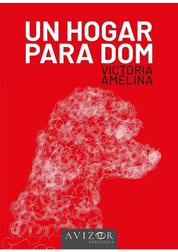 UN HOGAR PARA DOM | 9788409509775 | VVAA | Llibreria Online de Vilafranca del Penedès | Comprar llibres en català