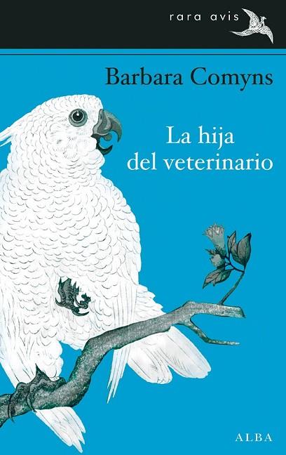 LA HIJA DEL VETERINARIO | 9788484288251 | COMYNS, BARBARA | Llibreria L'Odissea - Libreria Online de Vilafranca del Penedès - Comprar libros
