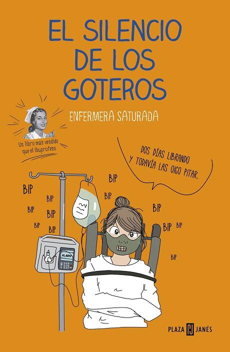 EL SILENCIO DE LOS GOTEROS | 9788401022708 | ENFERMERA SATURADA, | Llibreria Online de Vilafranca del Penedès | Comprar llibres en català